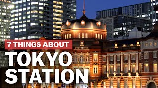 7 Things to know about Tokyo Station  japanguidecom [upl. by Neellek]