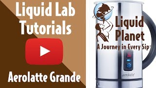 Liquid Lab  Aerolatte Grande Milk Frother [upl. by Loftis]