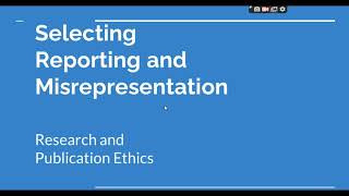 Selective Reporting and Misrepresentation of data Research and Publication ethics Phd coursework [upl. by Leahcimrej]